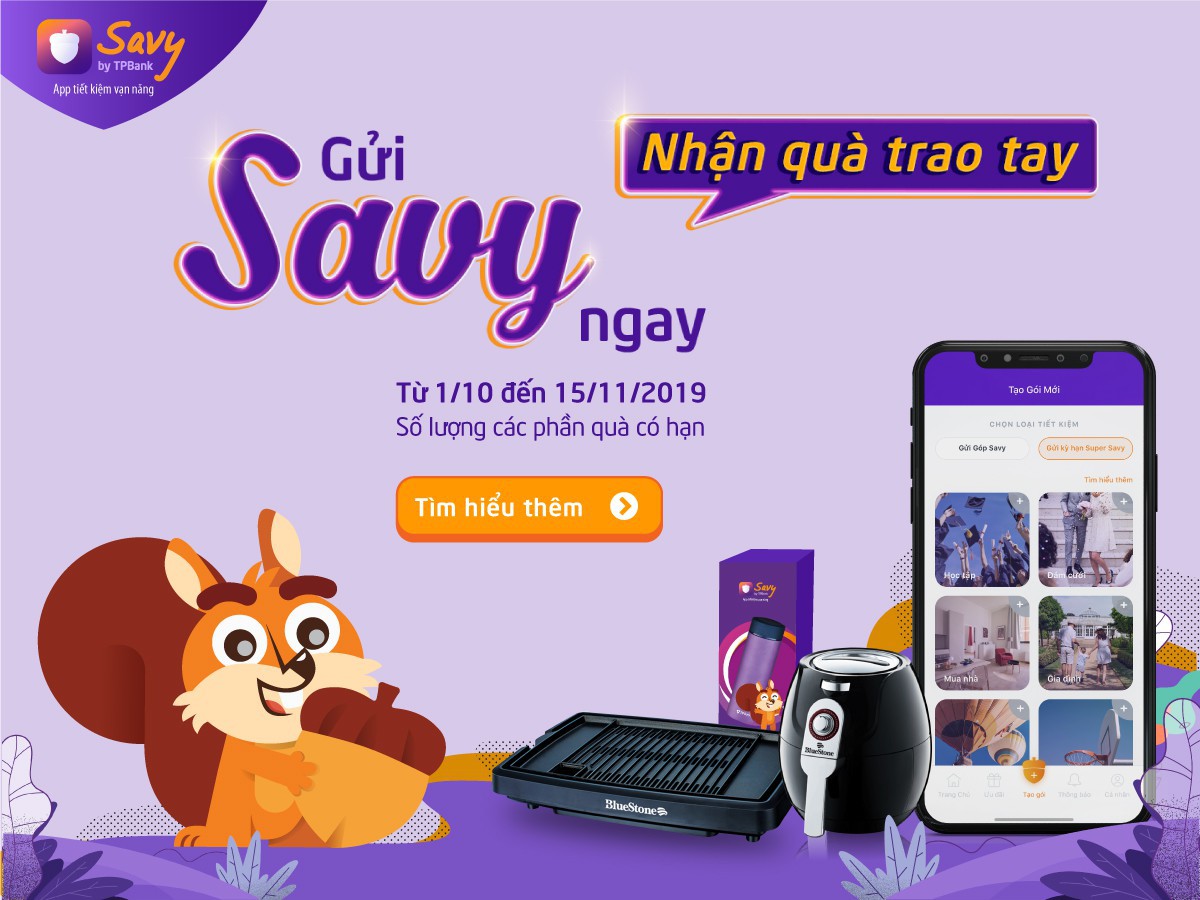 Ngồi nhà gửi tiết kiệm – nhận quà tặng giá trị cùng ứng dụng Savy - Ảnh 1.