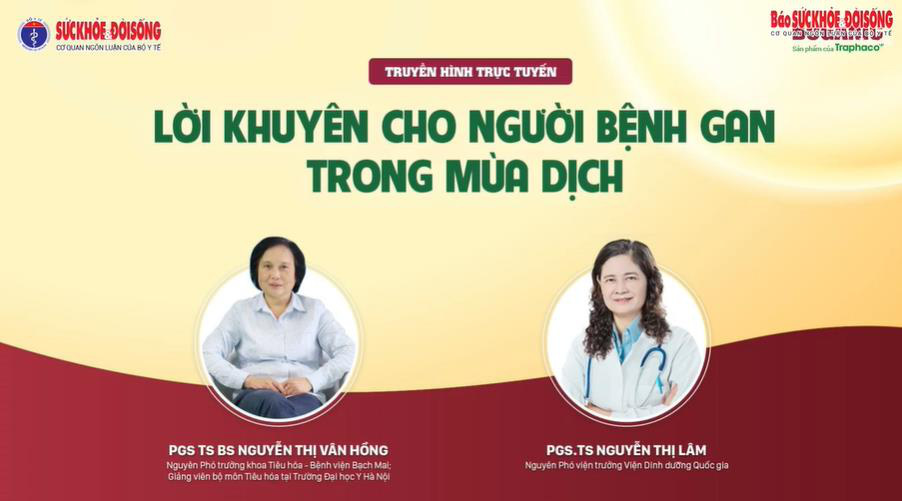 Chuyên gia hướng dẫn cách tự bảo vệ bản thân cho người bệnh gan trước dịch bệnh - Ảnh 1.