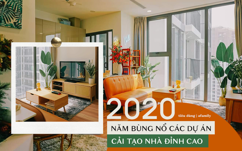 2020: Năm của các dự án cải tạo nhà "đỉnh của chóp", không gian sống như một "thánh địa" khi ai cũng chăm chút đầu tư không tiếc tiền