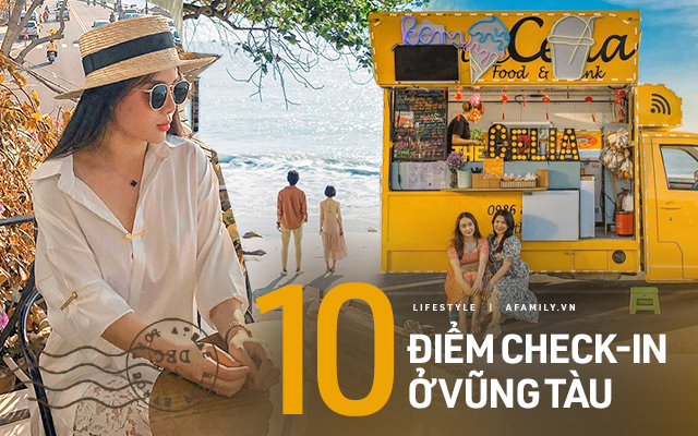 10 điểm check-in cực chất ở Vũng Tàu, hội chị em thích chụp ảnh sống ảo nhất định không thể bỏ qua