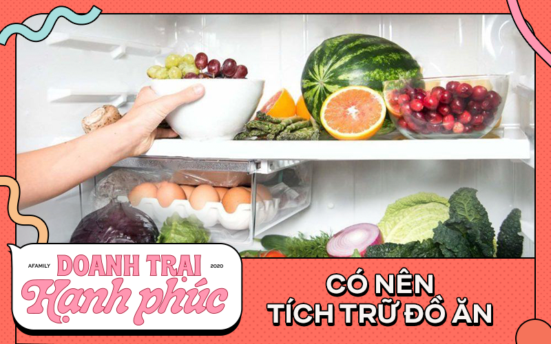 Chị em nào hay tích trữ đồ ăn, đặc biệt trong đợt giãn cách xã hội vừa rồi, cùng vào đây điểm danh nào