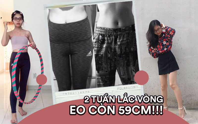 Vừa &quot;cày phim&quot; vừa lắc vòng, cô nàng này có luôn vòng eo 59cm và còn lộ cơ bụng 11 chỉ trong 2 tuần