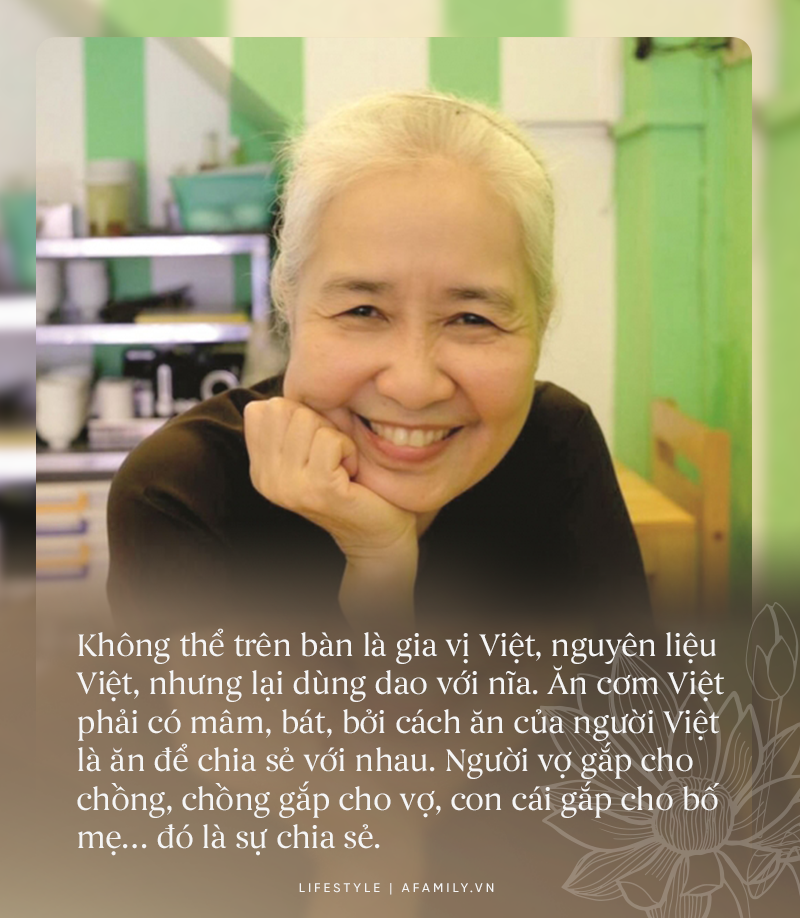 Những câu nói truyền cảm hứng của nghệ nhân ẩm thực Nguyễn Dzoãn Cẩm Vân   - Ảnh 6.