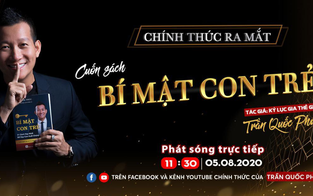 Kỷ lục gia thế giới Trần Quốc Phúc vén màn “Bí mật con trẻ”