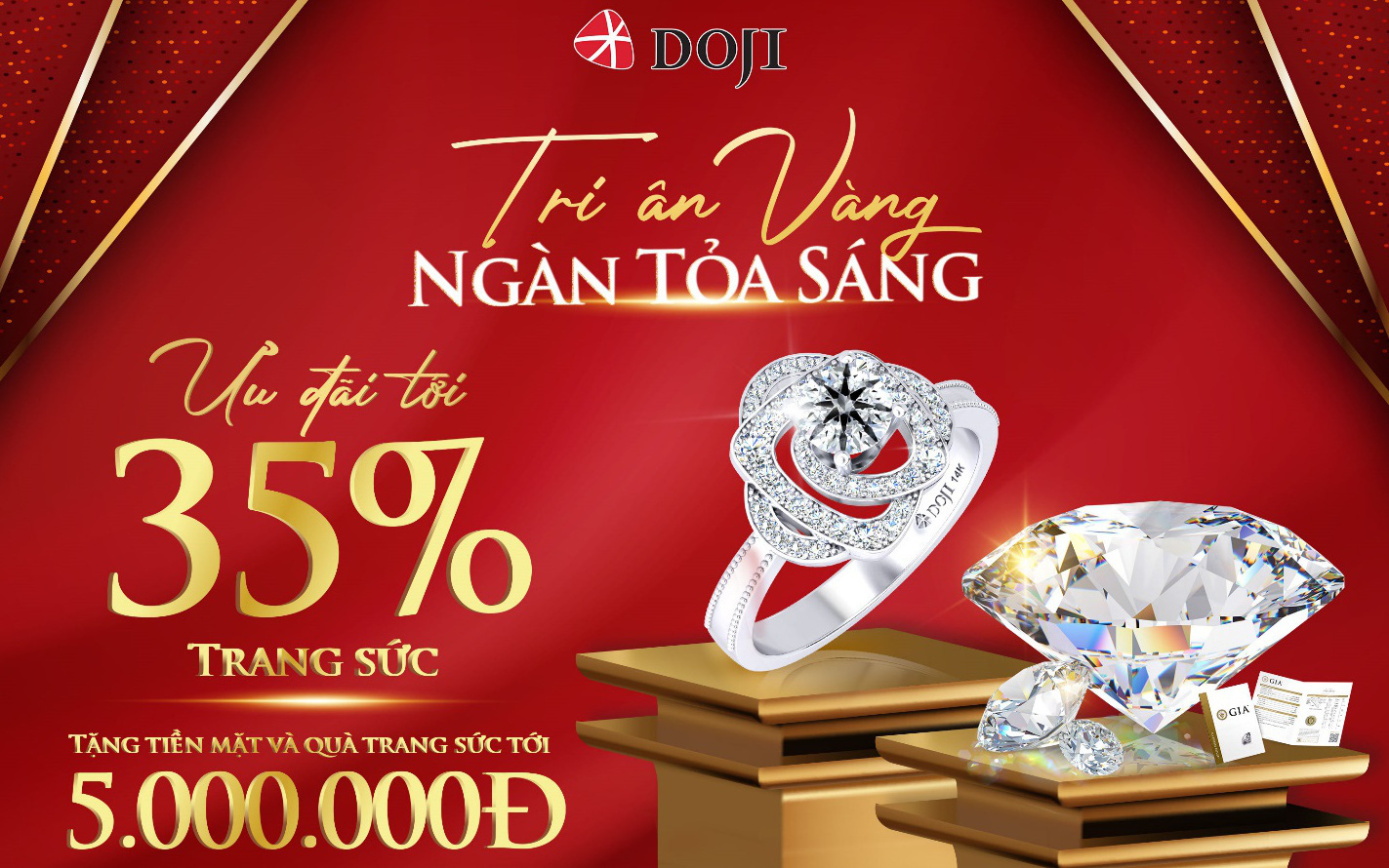 DOJI - Thương hiệu trang sức hàng đầu Việt Nam tung siêu ưu đãi tới 35%