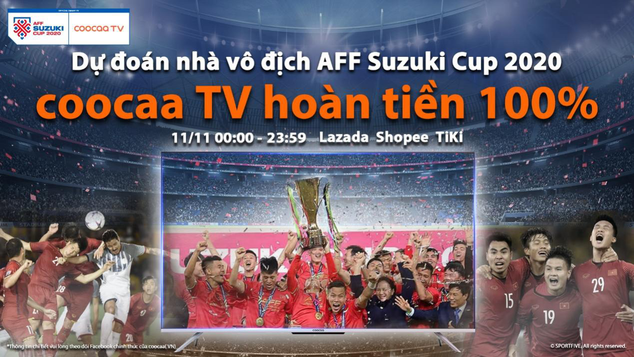 Cùng coocaa TV bùng nổ nhiều hoạt động hấp dẫn tại AFF Suzuki Cup 2020 - Ảnh 1.