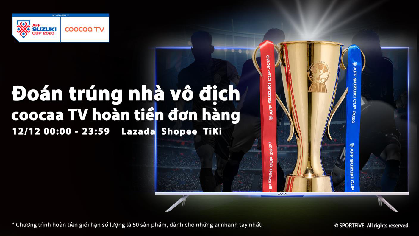 Coocaa TV đồng hành đội tuyển Việt Nam trên con đường chinh phục ngôi vô địch AFF Suzuki Cup 2020 - Ảnh 3.