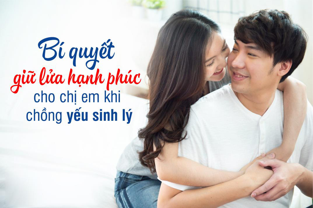 Bí quyết giữ lửa hạnh phúc cho chị em khi chồng yếu chuyện ấy - Ảnh 1.