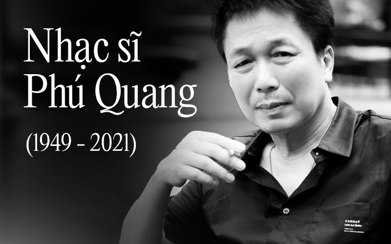 Tin buồn: Nhạc sĩ Phú Quang qua đời