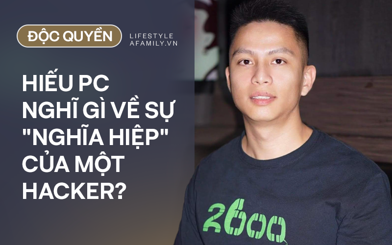 Độc quyền: Hiếu PC nói về việc hacker tự ý lấy thông tin cá nhân của nghệ sĩ Hoài Linh rồi đăng lên mạng, liệu có đúng dù nhiều người xem đó là &quot;nghĩa hiệp&quot;?