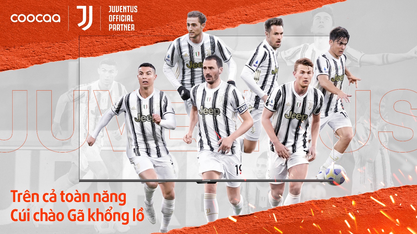 coocaa TV công bố hợp tác thương hiệu với Câu lạc bộ bóng đá hàng đầu thế giới Juventus để phát triển phạm vi toàn cầu - Ảnh 3.