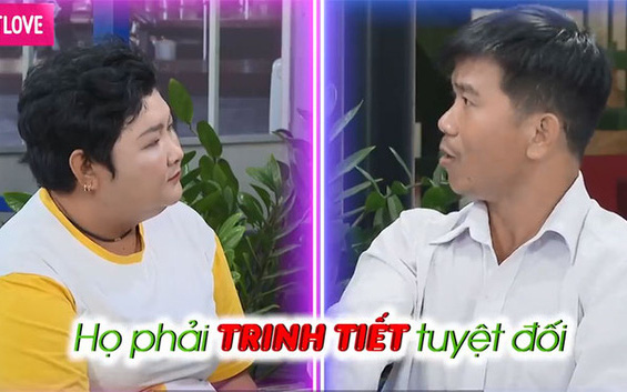 Sốc: Người đàn ông U40 lên show hẹn hò tìm bạn gái "còn trinh tuyệt đối", không được thì đòi bỏ về 