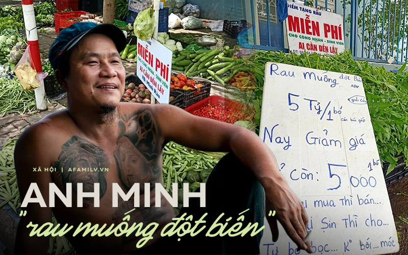 Chuyện ít biết về anh Minh "rau muống đột biến" nổi như cồn ở Đồng Nai: Bất đắc dĩ thành hiện tượng mạng rồi bị chửi là ngu bởi kiểu bán hàng "khác người" giữa mùa dịch