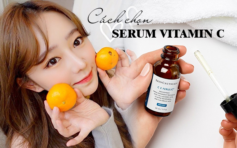 Muốn chọn serum Vitamin C  trẻ hóa da, chị em phải nhớ kỹ bộ bí kíp sau