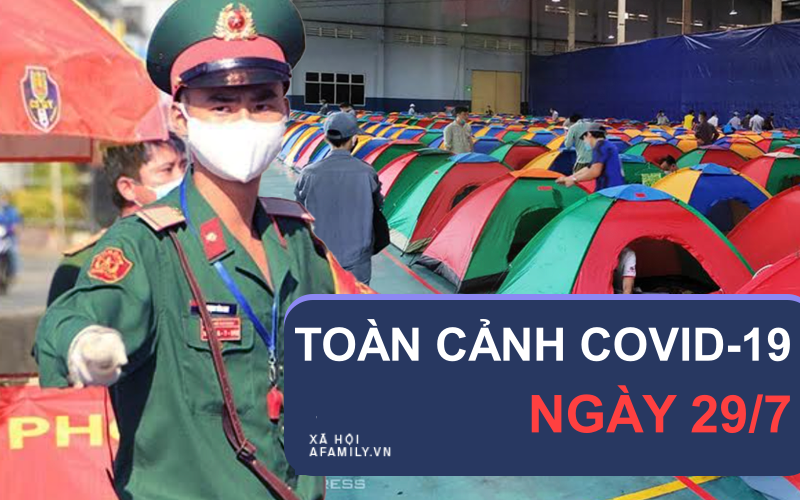 TOÀN CẢNH COVID ngày 29/7: Hơn 4.000 người khỏi bệnh, nhiều địa phương đề nghị kéo dài thời gian giãn cách