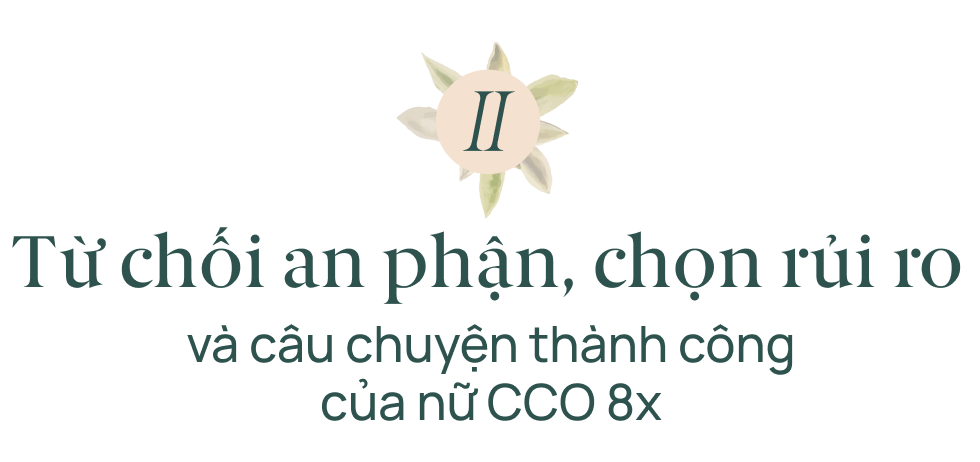 Phụ nữ nên chọn an phận hay đối đầu rủi ro và câu nói thức tỉnh của nữ CCO 8X - Ảnh 3.