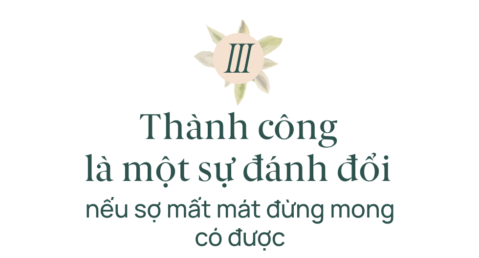 Phụ nữ nên chọn an phận hay đối đầu rủi ro và câu nói thức tỉnh của nữ CCO 8X - Ảnh 7.