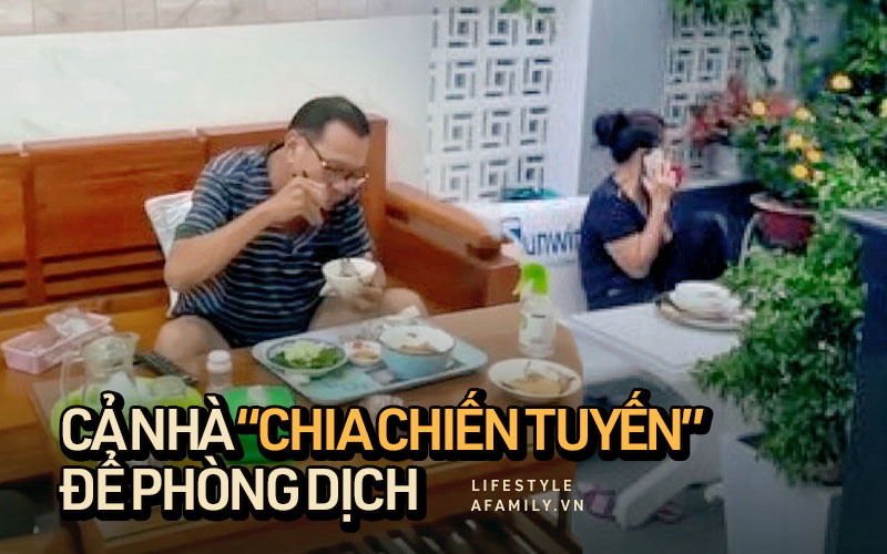 Gia đình 3 người tại Sài Gòn &quot;phân rõ chiến tuyến&quot;, hạn chế cả nhà trò chuyện, đến vợ chồng cũng không ngủ chung để phòng chống Covid