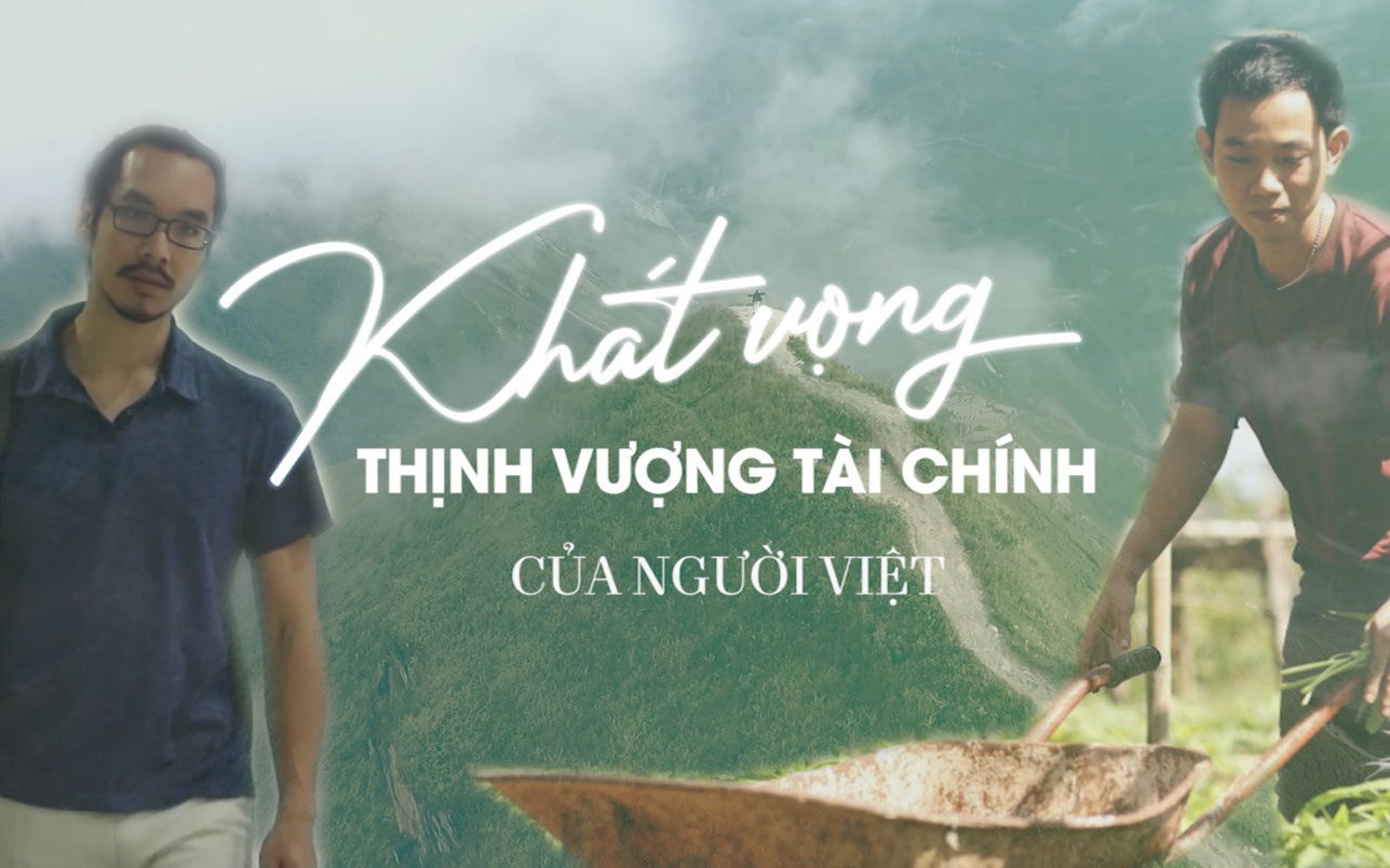 Khát vọng Việt Nam: Những người gieo niềm tin cho một “Việt Nam thịnh vượng”