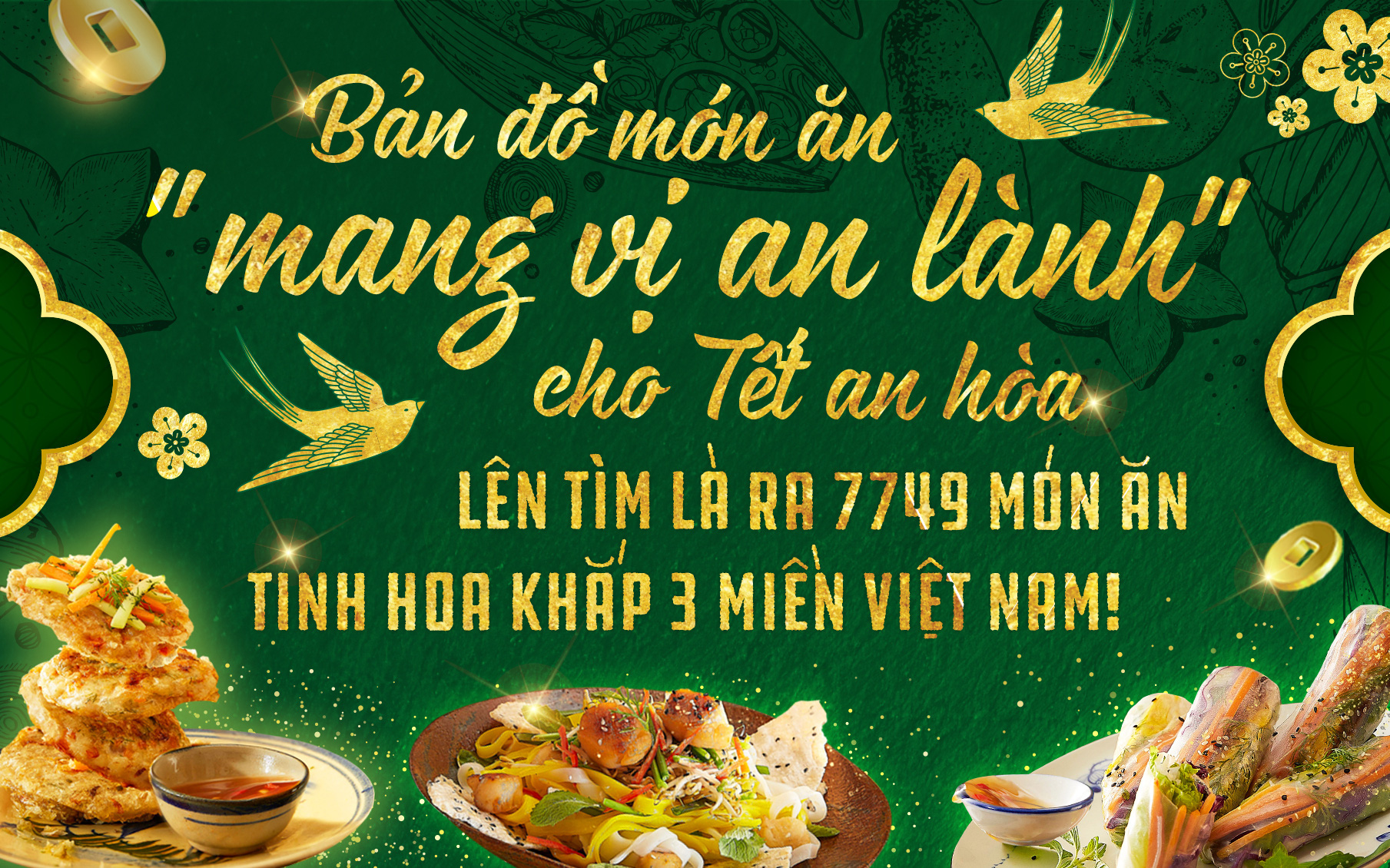 Bản đồ món ăn &quot;mang vị an lành&quot; cho Tết an hòa: Lên tìm là ra 7749 món ăn tinh hoa khắp 3 miền Việt Nam!