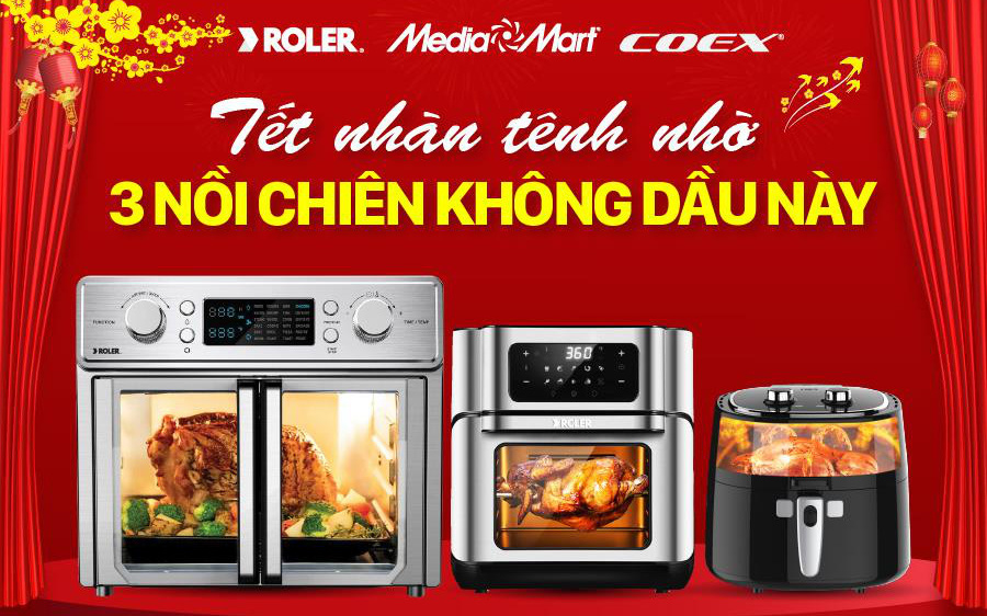 Chị em mách nhau 3 nồi chiên không dầu cho Tết thịnh soạn mà lại nhàn tênh