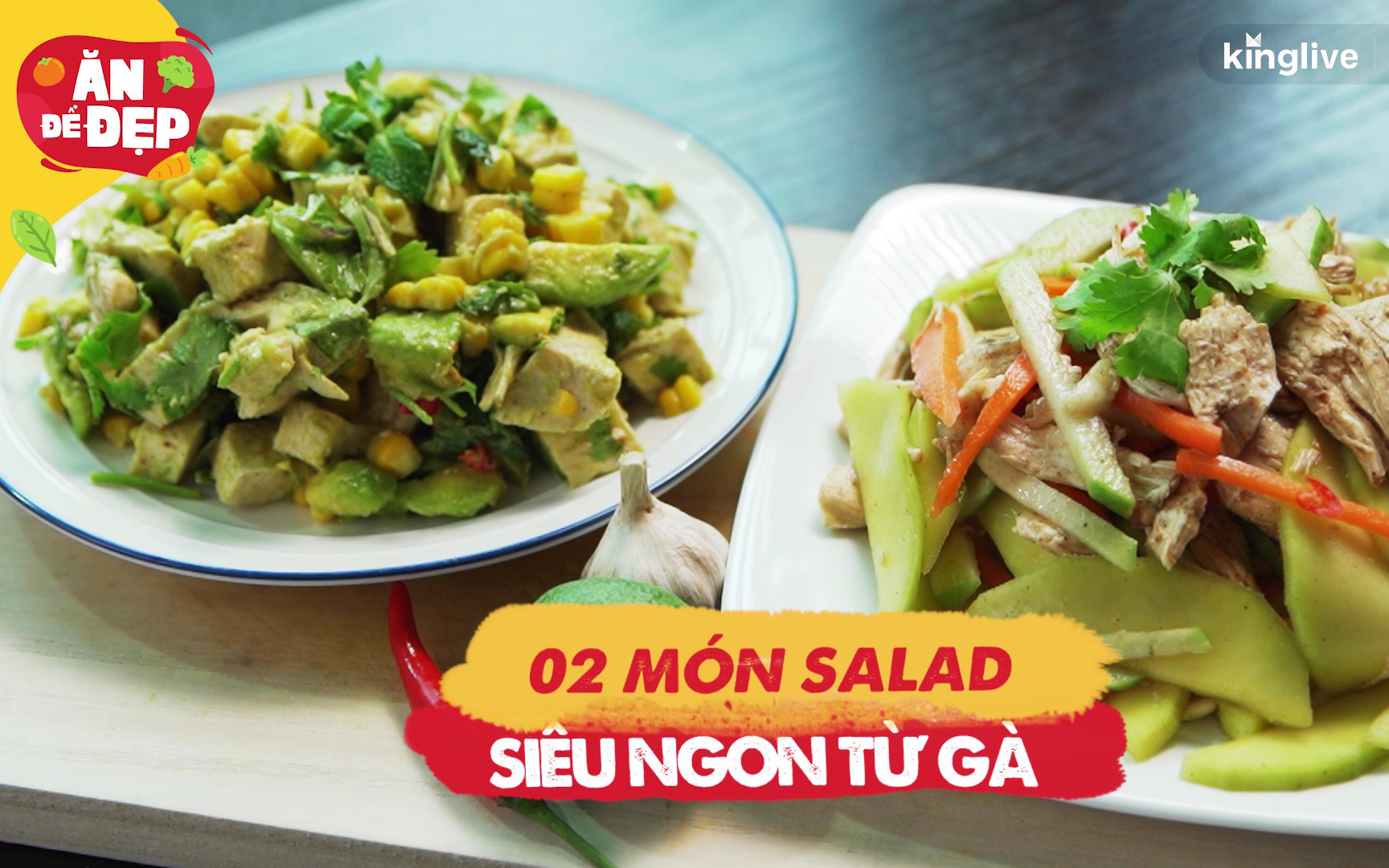 Thường xuyên ăn 2 món salad này, chỉ 1 tuần là cơ thể thon thả hơn hẳn!