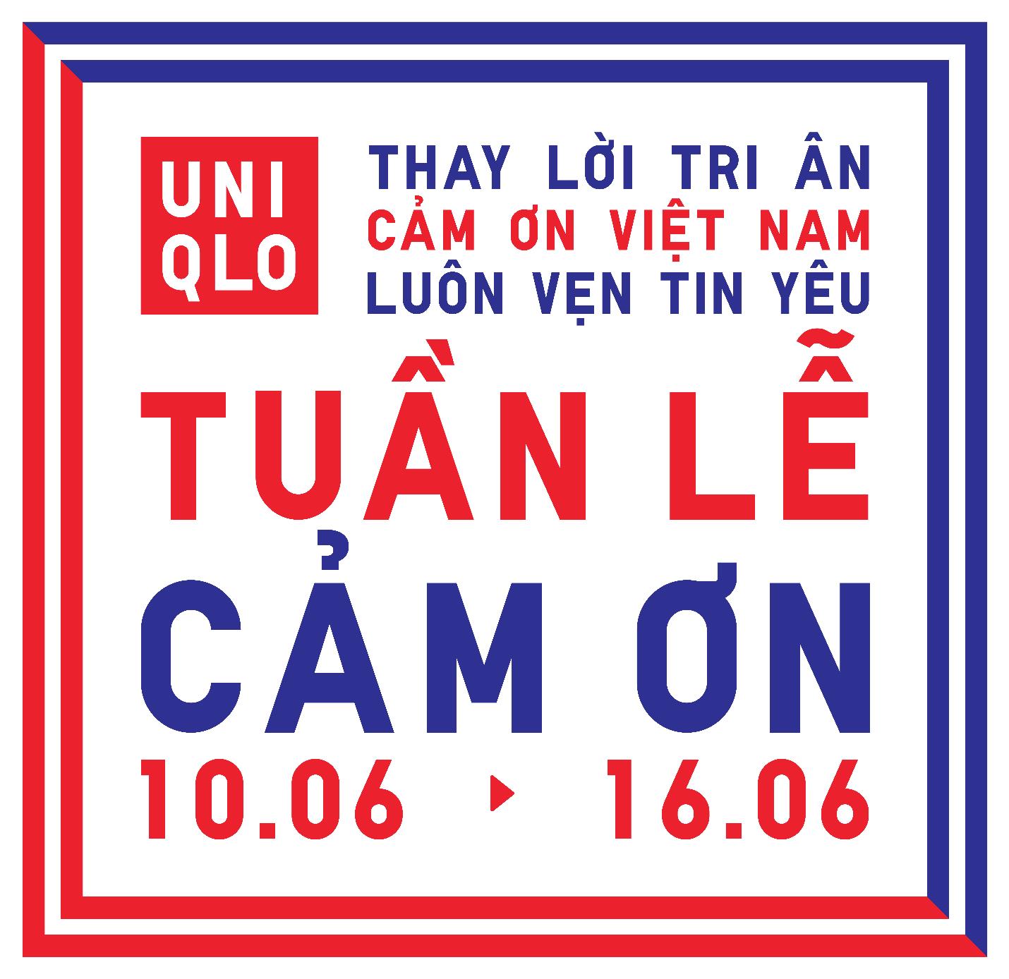 Tuần Lễ Cảm Ơn của UNIQLO diễn ra từ 10-16/6 với loạt hoạt động ý nghĩa - Ảnh 1.