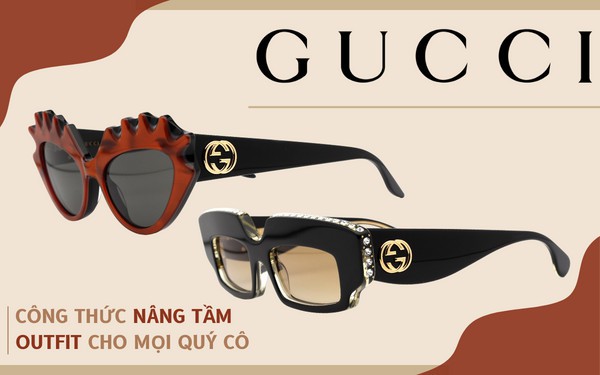 Mắt kính Gucci – công thức nâng tầm outfit cho mọi quý cô