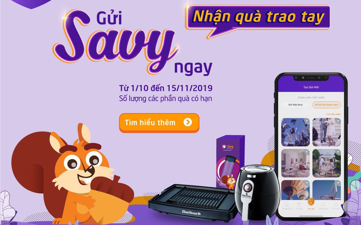 Ngồi nhà gửi tiết kiệm – nhận quà tặng giá trị cùng ứng dụng Savy