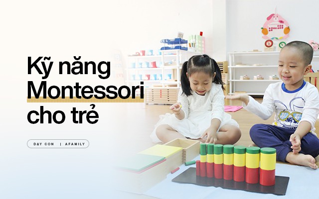 Trẻ mẫu giáo cần chuẩn bị những kỹ năng gì trước khi theo học phương pháp Montessori