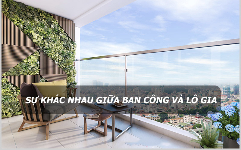 Bạn đã phân biệt được hai khái niệm ban công và loggia?