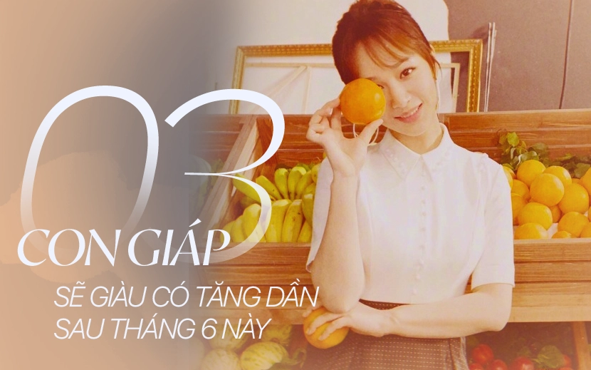 3 con giáp có thần tài độ trì, tháng sau giàu hơn tháng trước, tài vận tăng vùn vụt, cuối năm không thành đại gia cũng sung túc mỹ mãn