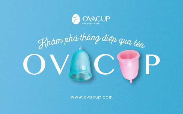 Cốc  nguyệt san Ovacup - Lý do hàng triệu phụ nữ tin dùng sản phẩm