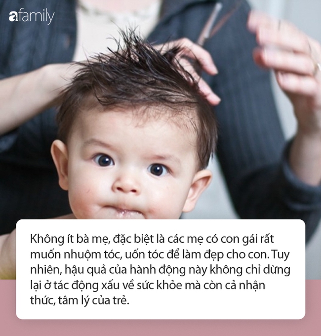 Cho trẻ nhỏ đi làm tóc: Chuyên gia cảnh báo không chỉ ảnh hưởng sức khỏe mà còn gây sang chấn tâm lý - Ảnh 4.