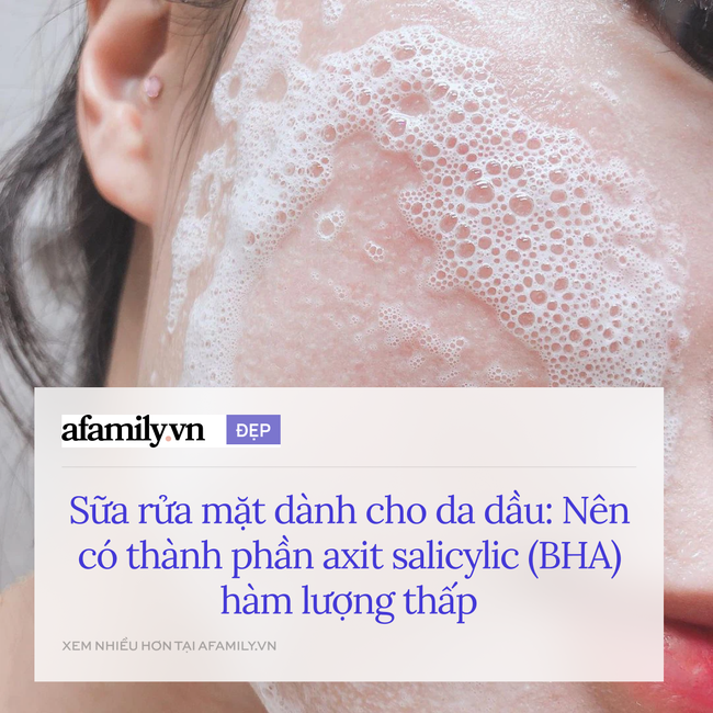Bước skin care chuẩn chỉnh dành cho nàng da dầu: Loại sữa rửa mặt kiềm dầu hiệu quả nhất sẽ chứa thành phần này - Ảnh 4.