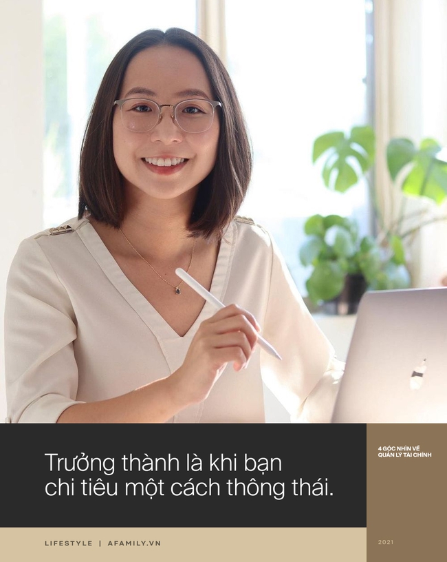 Chi Nguyễn - Tiến sĩ giáo dục tiết lộ về 4 góc nhìn quản lý tài chính "trưởng thành" hơn dành cho những người mới bắt đầu - Ảnh 4.