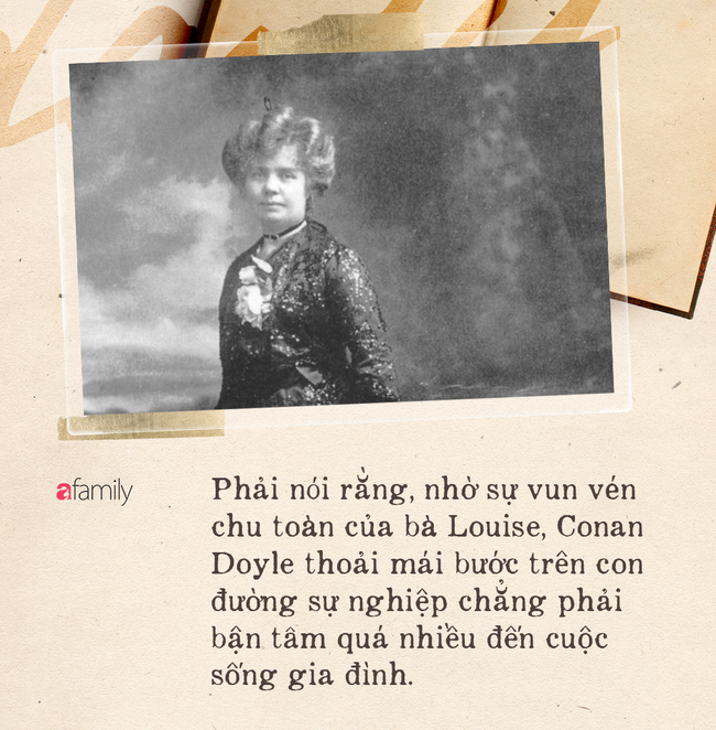 Bí mật tình yêu của tác giả trinh thám lừng danh Conan Doyle: Ngoại tình với bạn thân của vợ khi vợ bệnh nặng và "màn trừng phạt" ngay từ con trai khi "bà hai" trút hơi thở cuối cùng - Ảnh 3.